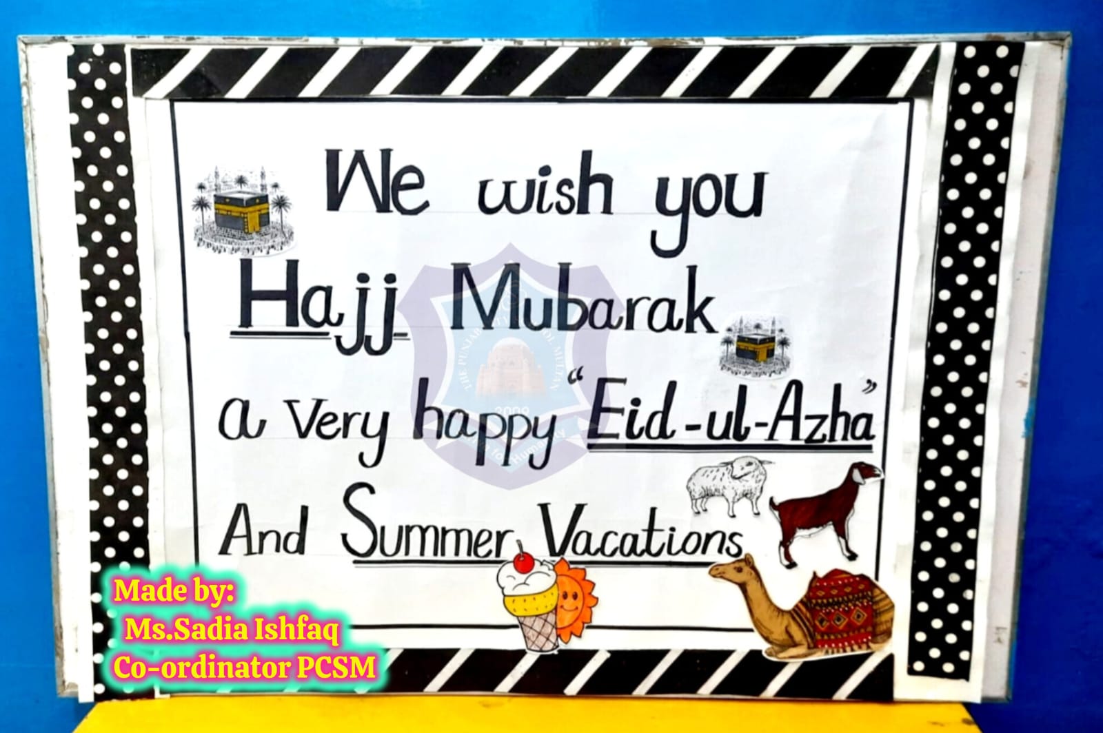 Hajj Mubarak and summer vacations board